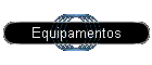 Equipamentos