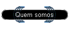 Quem somos